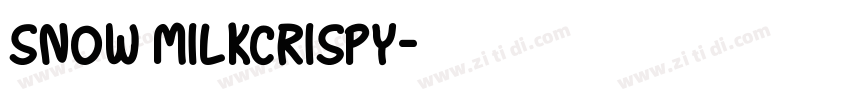 snow milkcrispy字体转换